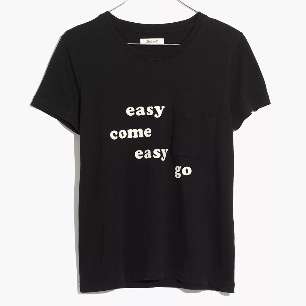 Madewell Easy Come Easy Go Tee